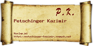 Petschinger Kazimir névjegykártya